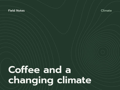 Field Notes cover: Coffee and a changing climate