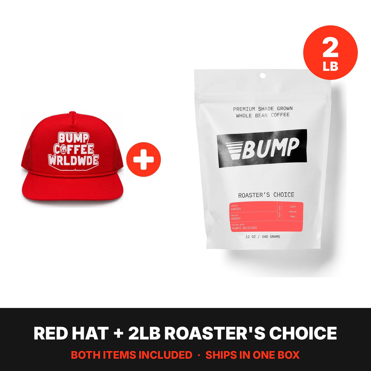 Worldwide Kit: red hat plus a 2lb bag of Roaster's Choice, both included